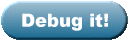 Debug it!