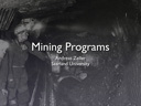 Mining Programs